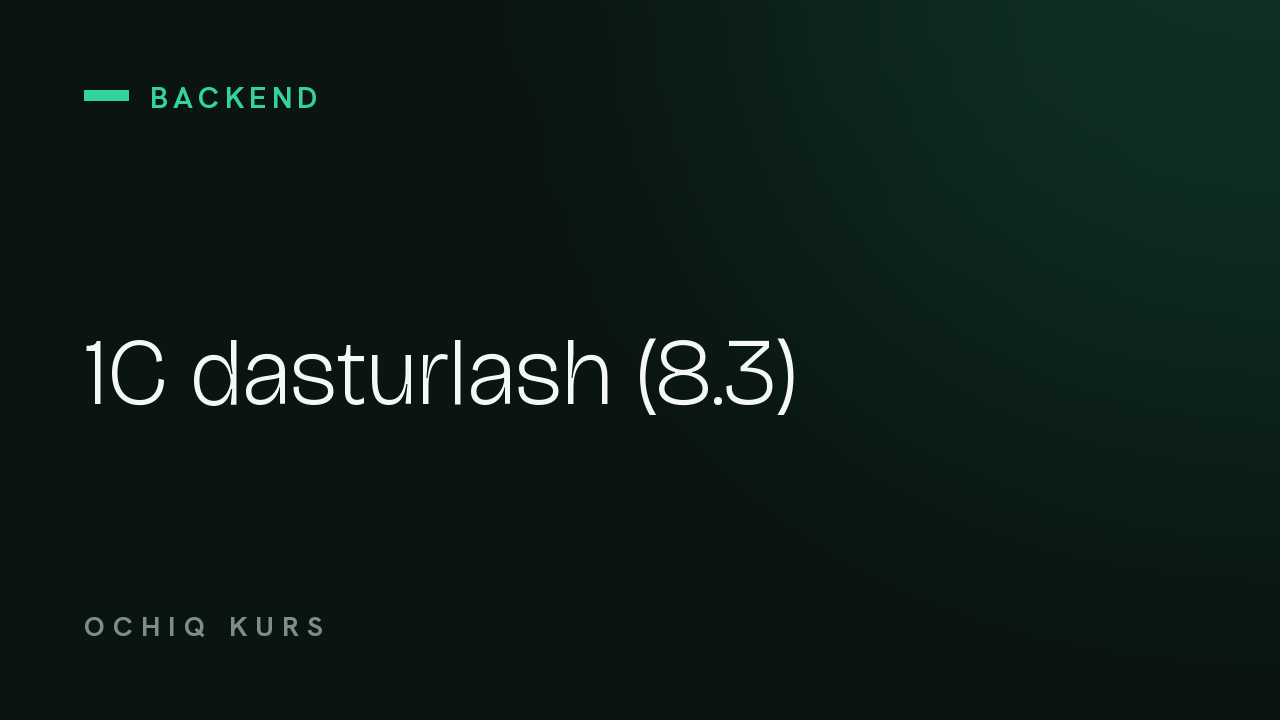 1C dasturlash (8.3)