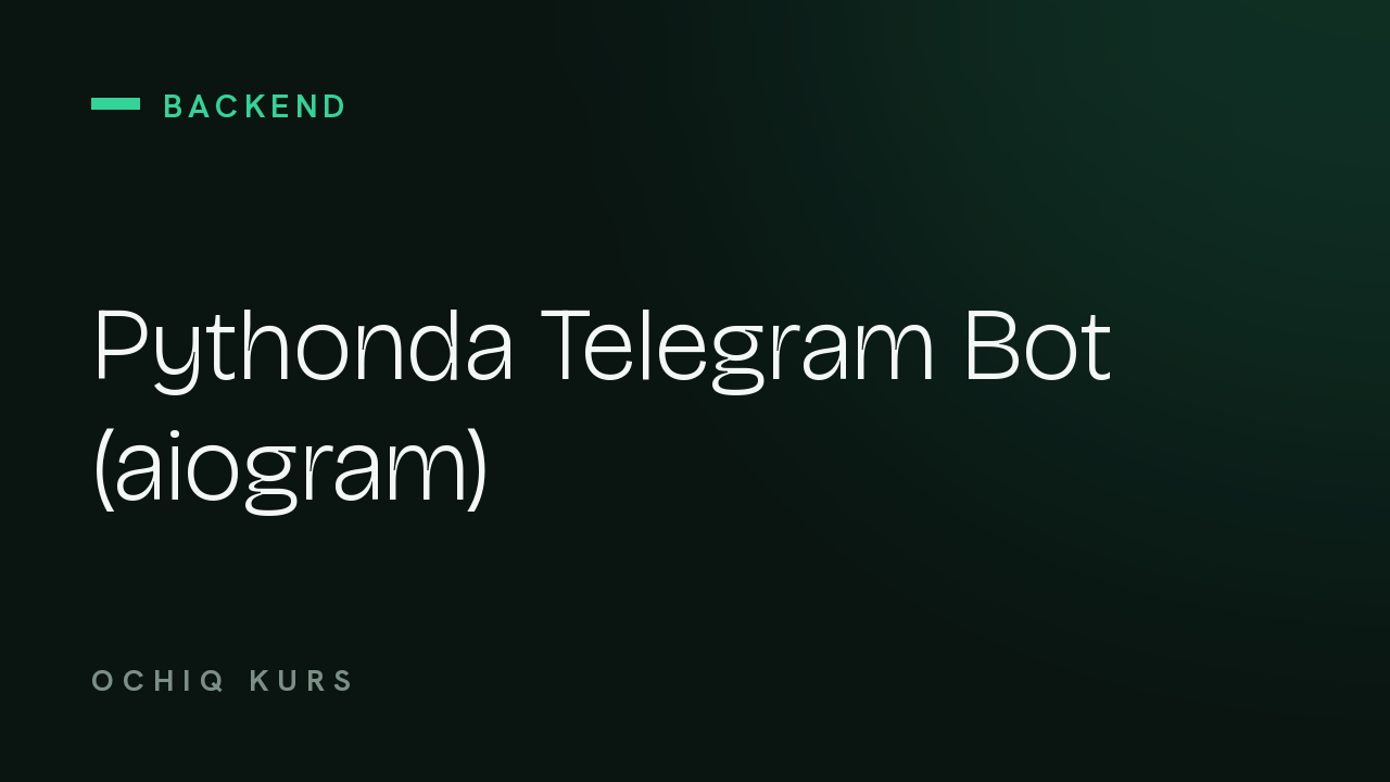 Pythonda Telegram Bot (aiogram)